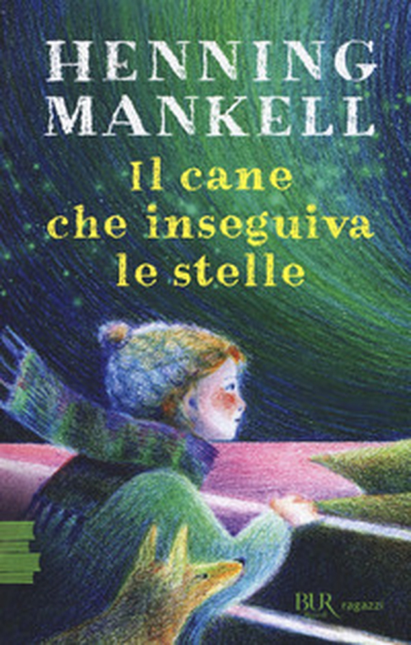 Il cane che inseguiva le stelle - Librerie.coop Il cane che inseguiva le stelle - Librerie.coop