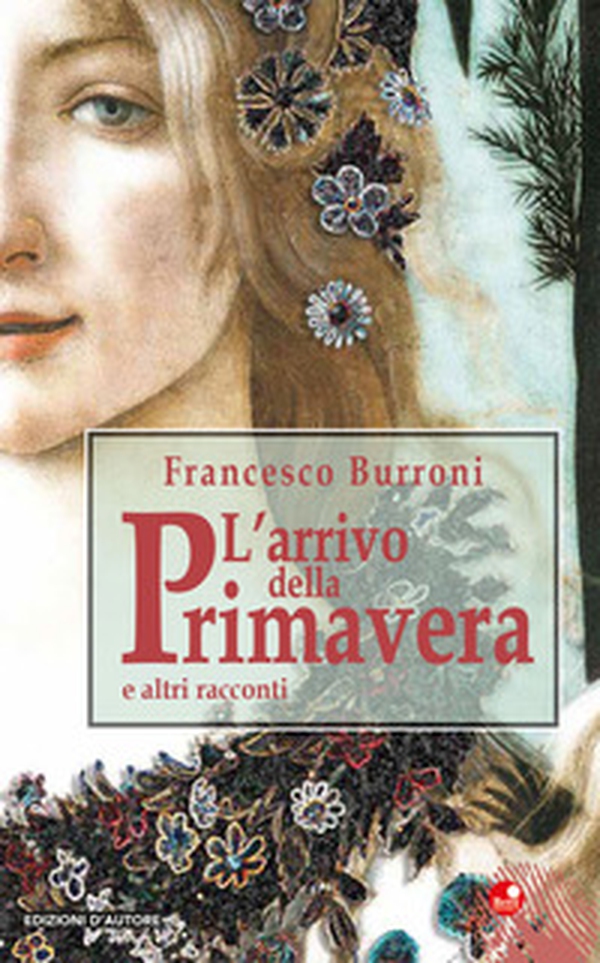 L'arrivo della primavera. e altri racconti - Librerie.coop L'arrivo della primavera. e altri racconti - Librerie.coop