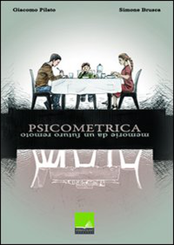 Psicometrica. Memorie da un futuro remoto - Librerie.coop Psicometrica. Memorie da un futuro remoto - Librerie.coop