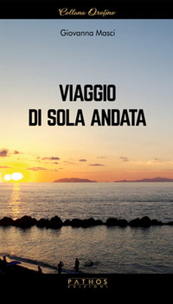 Viaggio di sola andata - Librerie.coop Viaggio di sola andata - Librerie.coop
