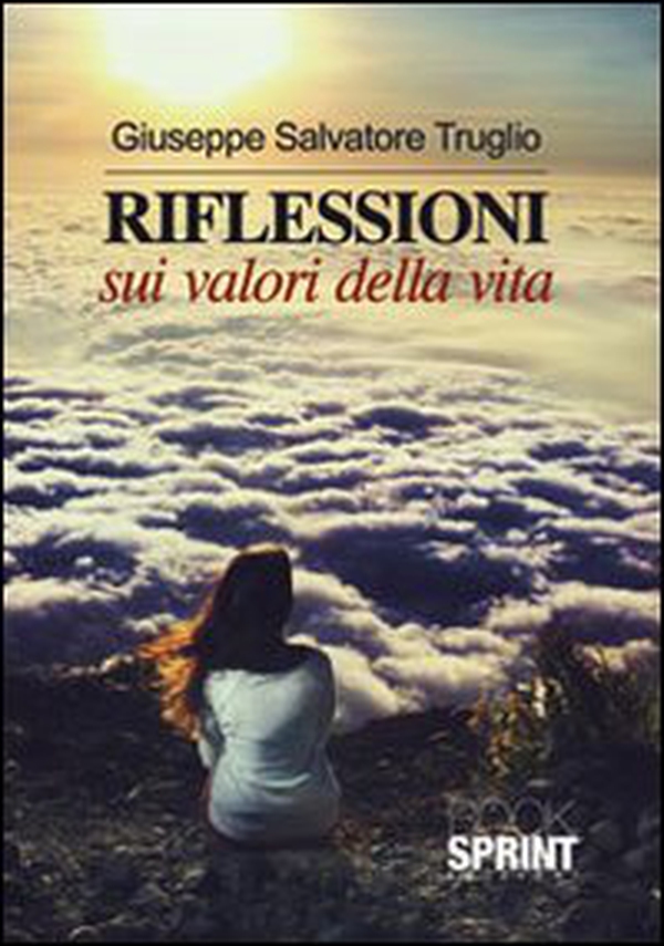 Riflessioni sui valori della vita - Librerie.coop Riflessioni sui valori della vita - Librerie.coop