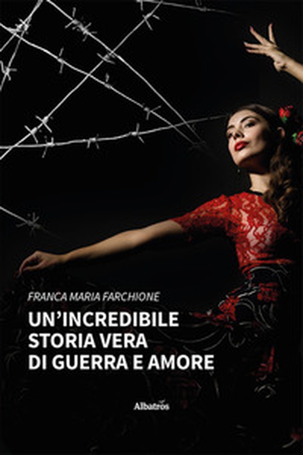 Un'incredibile storia vera di guerra e amore - Librerie.coop Un'incredibile storia vera di guerra e amore - Librerie.coop