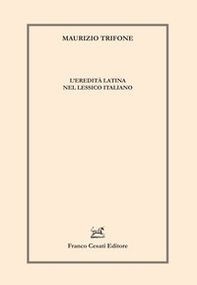 L'eredità latina nel lessico italiano - Librerie.coop