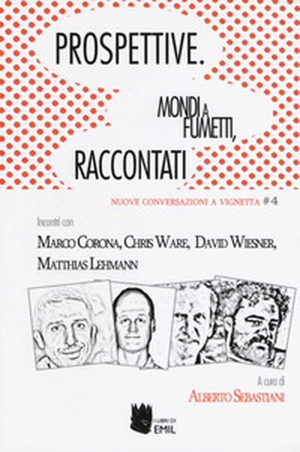 Prospettive. Mondi a fumetti, raccontati - Librerie.coop Prospettive. Mondi a fumetti, raccontati - Librerie.coop