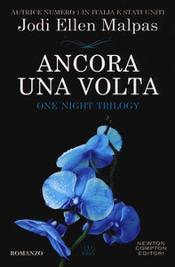 Ancora una volta. One night trilogy - Librerie.coop