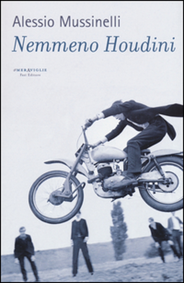 Nemmeno Houdini - Librerie.coop Nemmeno Houdini - Librerie.coop