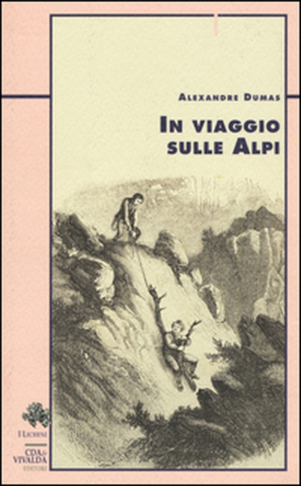 In viaggio sulle Alpi - Librerie.coop In viaggio sulle Alpi - Librerie.coop