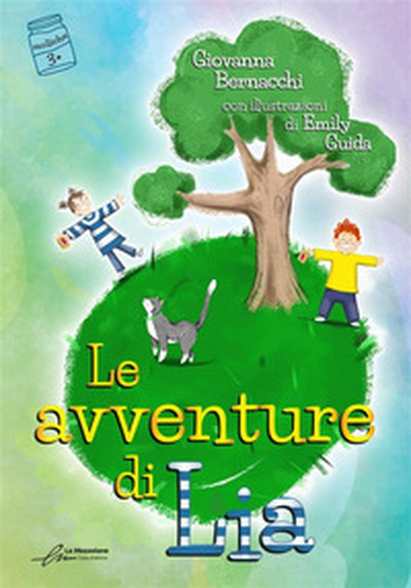 Le avventure di Lia - Librerie.coop Le avventure di Lia - Librerie.coop