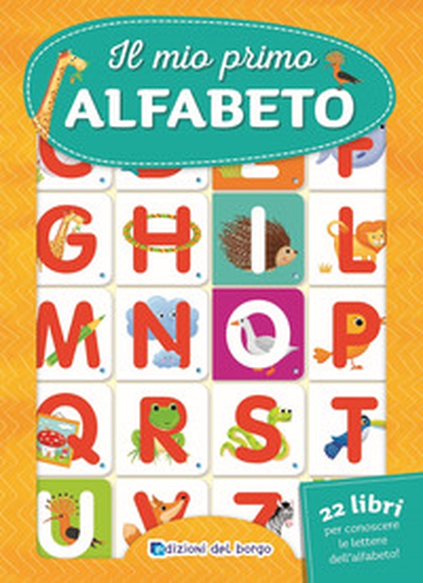 Il mio primo alfabeto - Librerie.coop Il mio primo alfabeto - Librerie.coop