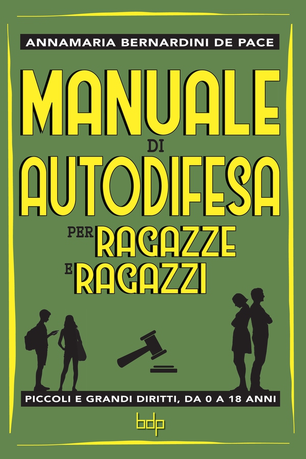 Manuale di Autodifesa per ragazze e ragazzi - Librerie.coop Manuale di Autodifesa per ragazze e ragazzi - Librerie.coop