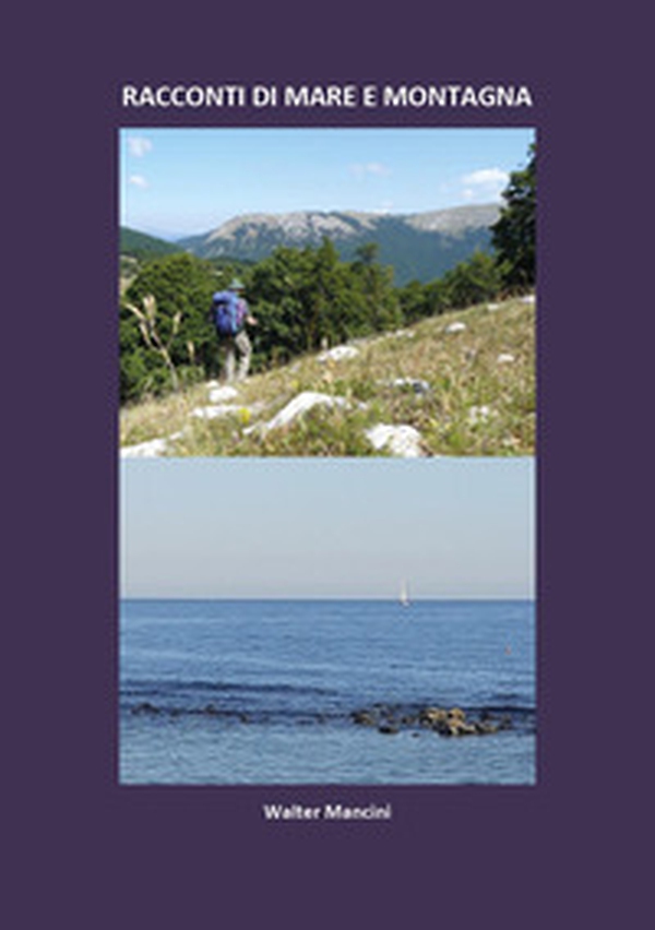 Racconti di mare e montagna - Librerie.coop Racconti di mare e montagna - Librerie.coop