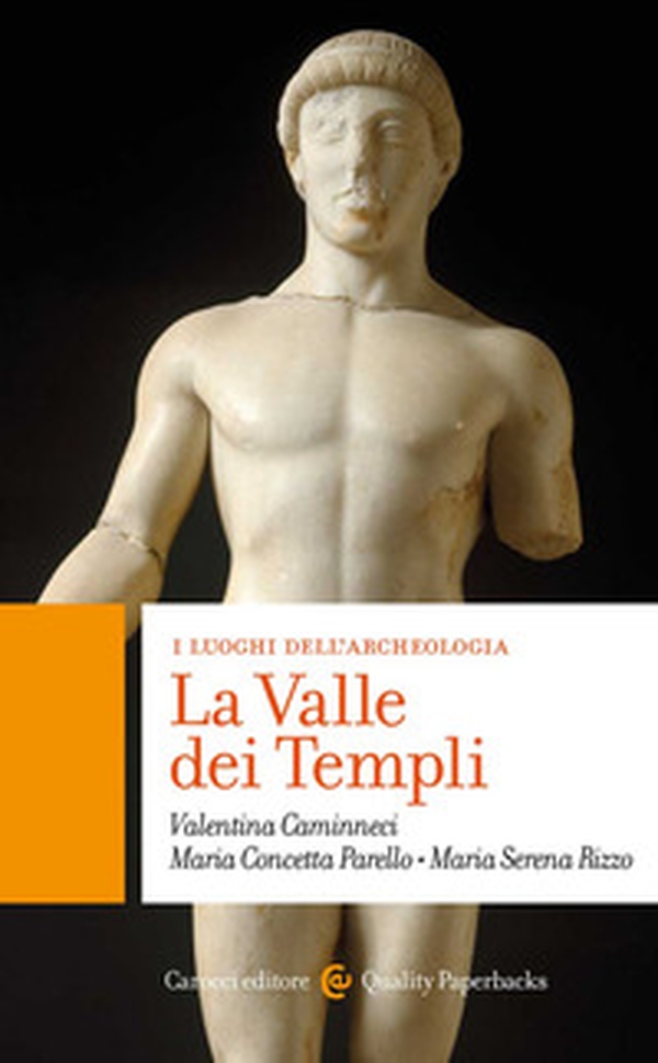 La Valle dei Templi. I luoghi dell'archeologia - Librerie.coop La Valle dei Templi. I luoghi dell'archeologia - Librerie.coop