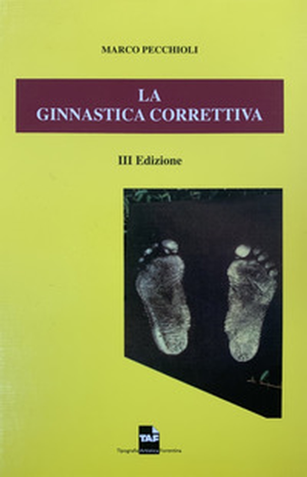 La ginnastica correttiva - Librerie.coop La ginnastica correttiva - Librerie.coop