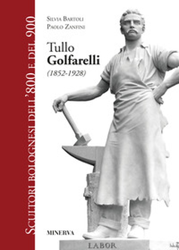 Tullo Golfarelli (1852-1928) - Librerie.coop Tullo Golfarelli (1852-1928) - Librerie.coop