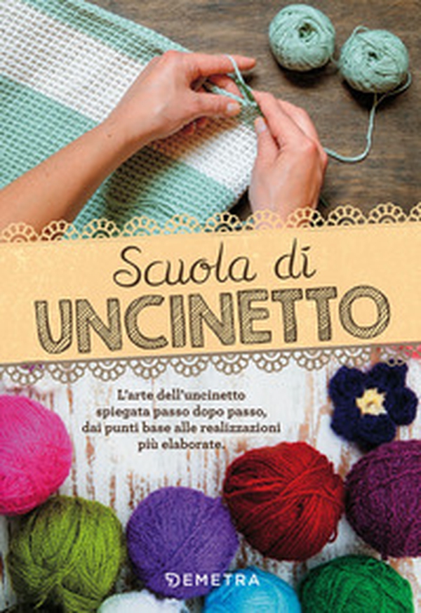 Scuola di uncinetto - Librerie.coop Scuola di uncinetto - Librerie.coop