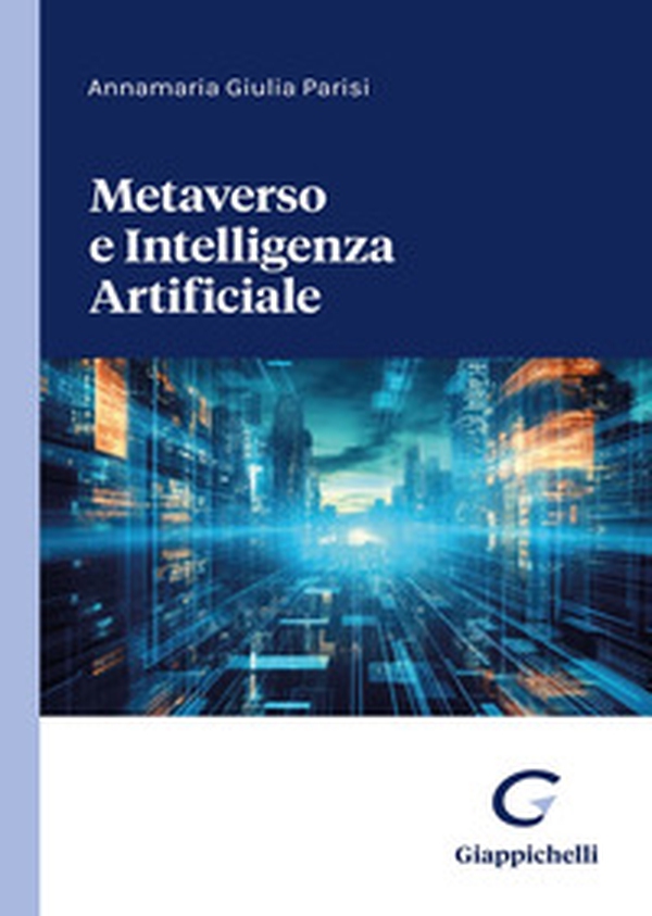 Metaverso e intelligenza artificiale - Librerie.coop Metaverso e intelligenza artificiale - Librerie.coop