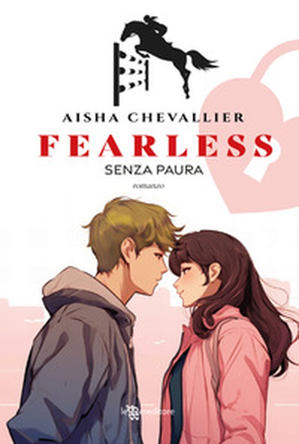 Fearless. Senza paura - Librerie.coop Fearless. Senza paura - Librerie.coop