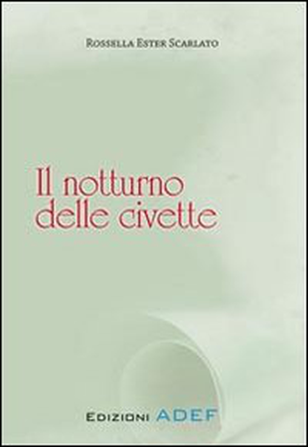 Il notturno delle civette - Librerie.coop Il notturno delle civette - Librerie.coop