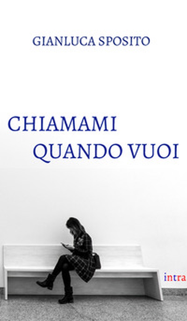 Chiamami quando vuoi - Librerie.coop Chiamami quando vuoi - Librerie.coop