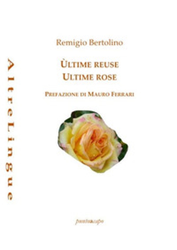 Ùltime reuse. Ultime rose - Librerie.coop Ùltime reuse. Ultime rose - Librerie.coop