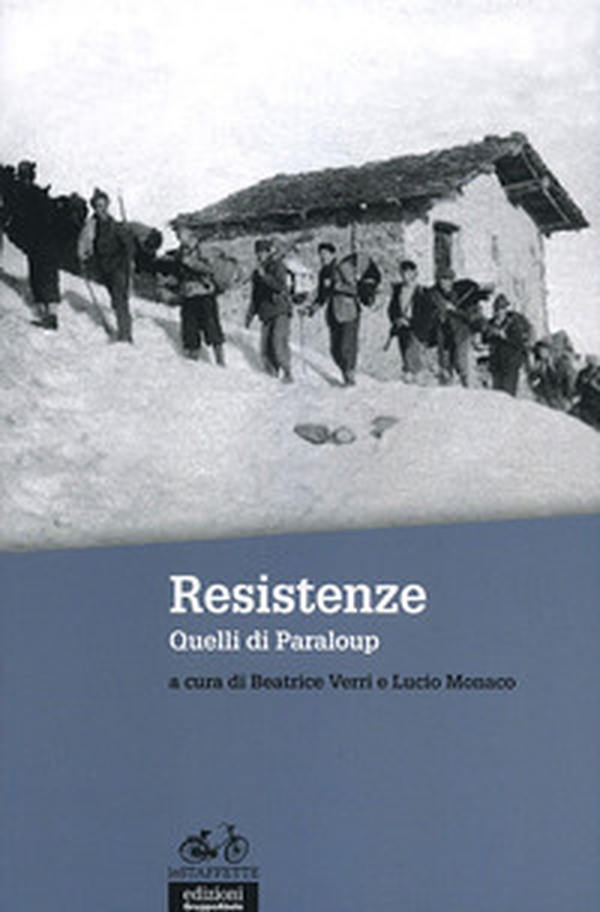 Resistenze. Quelli di Paraloup - Librerie.coop Resistenze. Quelli di Paraloup - Librerie.coop