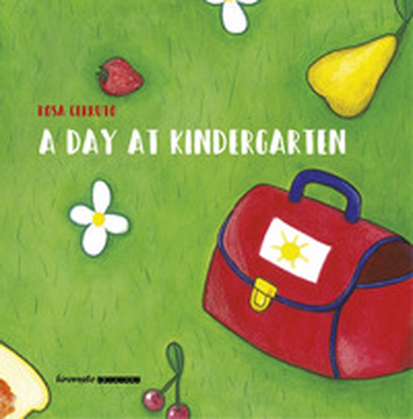 A day at kindergarten - Librerie.coop A day at kindergarten - Librerie.coop