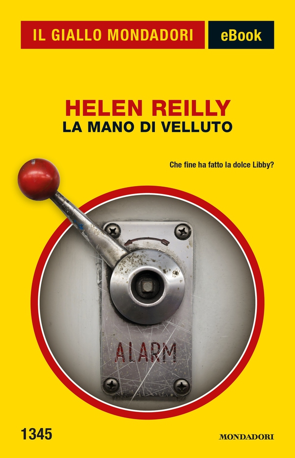 La mano di velluto (Il Giallo Mondadori) - Librerie.coop La mano di velluto (Il Giallo Mondadori) - Librerie.coop
