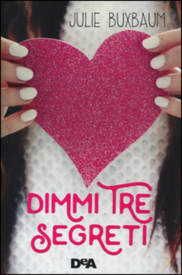 Dimmi tre segreti - Librerie.coop Dimmi tre segreti - Librerie.coop