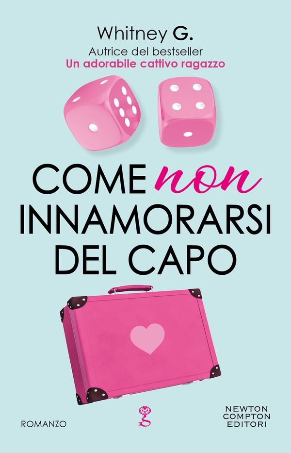 Come non innamorarsi del capo - Librerie.coop Come non innamorarsi del capo - Librerie.coop
