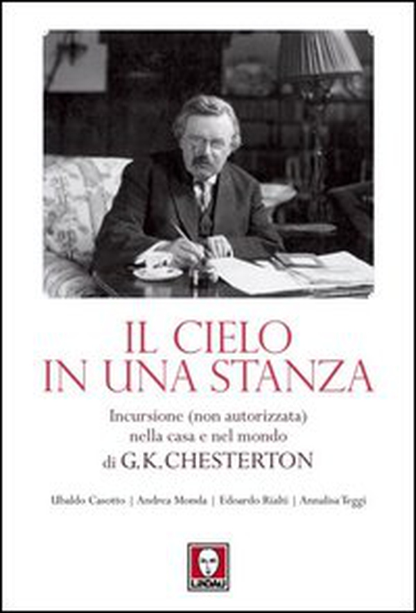 Il cielo in una stanza. Incursione (non autorizzata) nella casa e nel mondo di G. K. Chesterton - Librerie.coop Il cielo in una stanza. Incursione (non autorizzata) nella casa e nel mondo di G. K. Chesterton - Librerie.coop