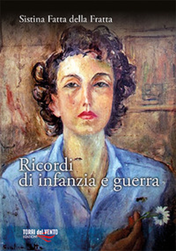 Ricordi di infanzia e guerra - Librerie.coop Ricordi di infanzia e guerra - Librerie.coop