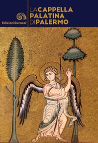 La cappella palatina di Palermo - Librerie.coop