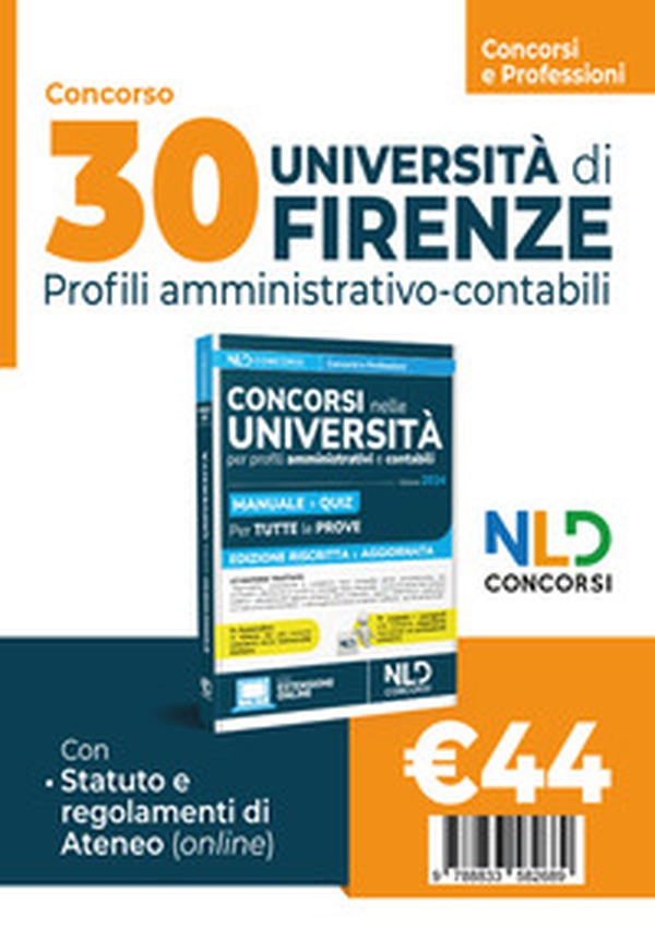 30 posti Università di Firenze. Concorso area amministrativo-gestionale. Profili D e EP. Manuale + Quiz 2024 - Librerie.coop 30 posti Università di Firenze. Concorso area amministrativo-gestionale. Profili D e EP. Manuale + Quiz 2024 - Librerie.coop