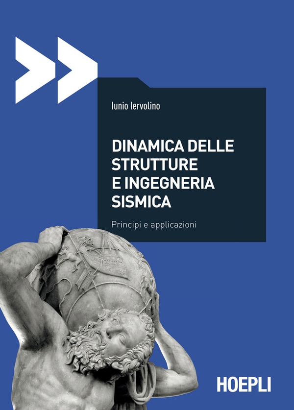 Dinamica delle strutture e ingegneria sismica - Librerie.coop Dinamica delle strutture e ingegneria sismica - Librerie.coop
