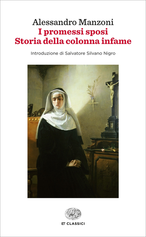 I promessi sposi. Storia della colonna infame - Librerie.coop I promessi sposi. Storia della colonna infame - Librerie.coop