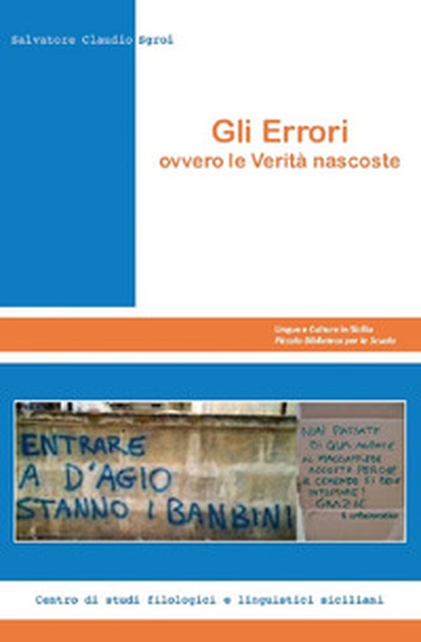 Gli Errori. Ovvero le verità nascoste - Librerie.coop Gli Errori. Ovvero le verità nascoste - Librerie.coop