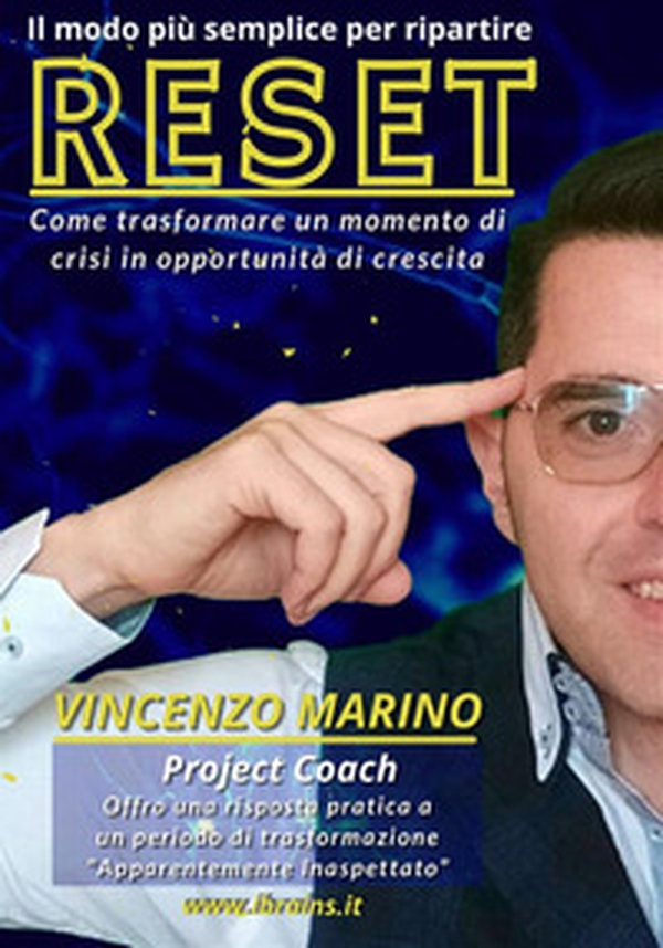 Reset. Come trasformare un momento di crisi in opportunità di crescita - Librerie.coop Reset. Come trasformare un momento di crisi in opportunità di crescita - Librerie.coop