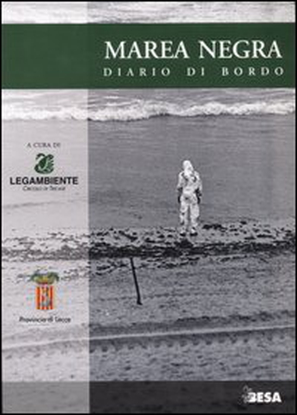 Marea negra. Diario di bordo - Librerie.coop Marea negra. Diario di bordo - Librerie.coop