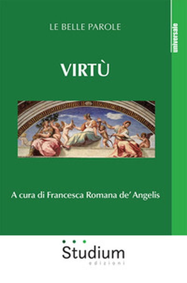 Virtù. Le belle parole - Librerie.coop Virtù. Le belle parole - Librerie.coop
