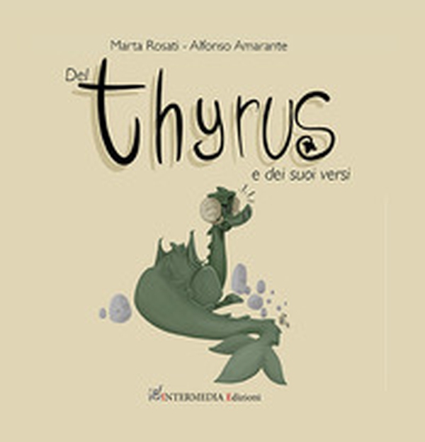 Del thyrus e dei suoi versi - Librerie.coop Del thyrus e dei suoi versi - Librerie.coop