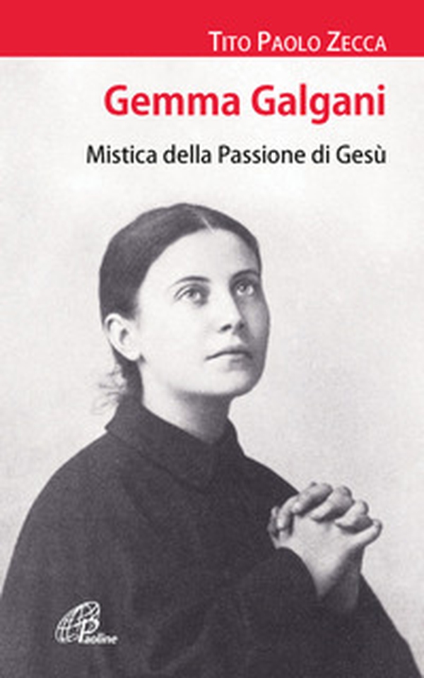 Gemma Galgani. Mistica della passione di Gesù - Librerie.coop Gemma Galgani. Mistica della passione di Gesù - Librerie.coop