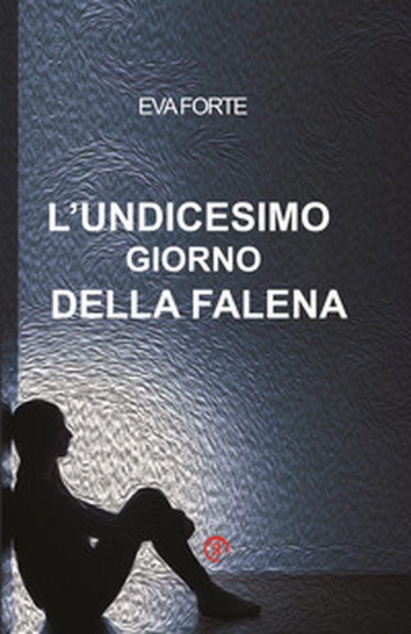 L'undicesimo giorno della falena - Librerie.coop L'undicesimo giorno della falena - Librerie.coop