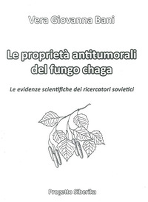 Le proprietà antitumorali del fungo chaga - Librerie.coop Le proprietà antitumorali del fungo chaga - Librerie.coop