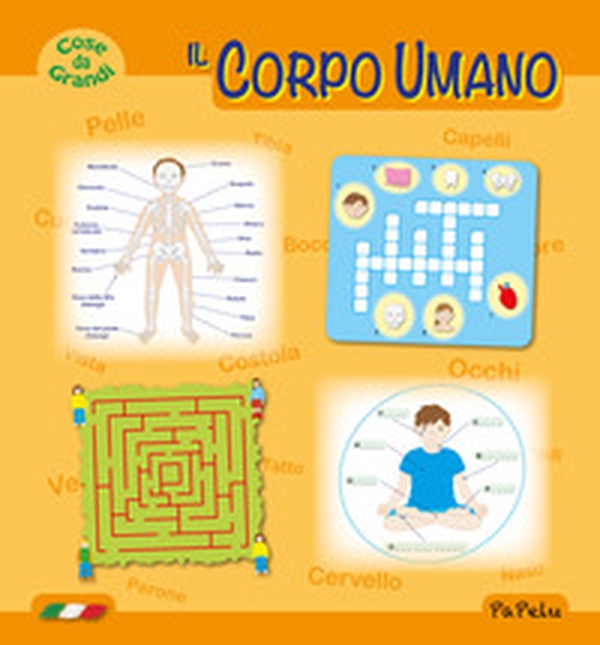 Il corpo umano - Librerie.coop Il corpo umano - Librerie.coop