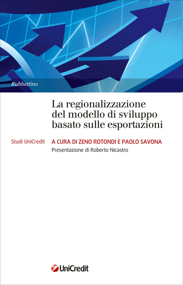 La regionalizzazione del modello di sviluppo basato sulle esportazioni - Librerie.coop La regionalizzazione del modello di sviluppo basato sulle esportazioni - Librerie.coop