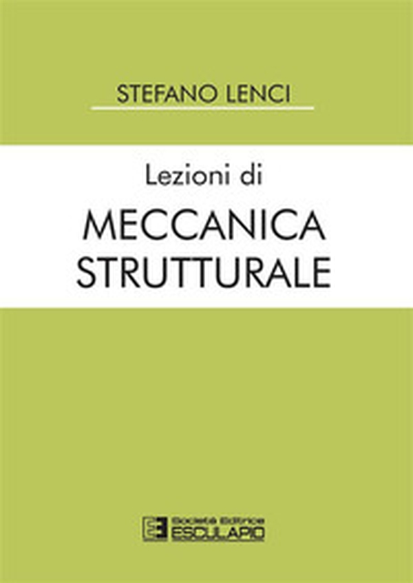 Lezioni di meccanica strutturale - Librerie.coop Lezioni di meccanica strutturale - Librerie.coop