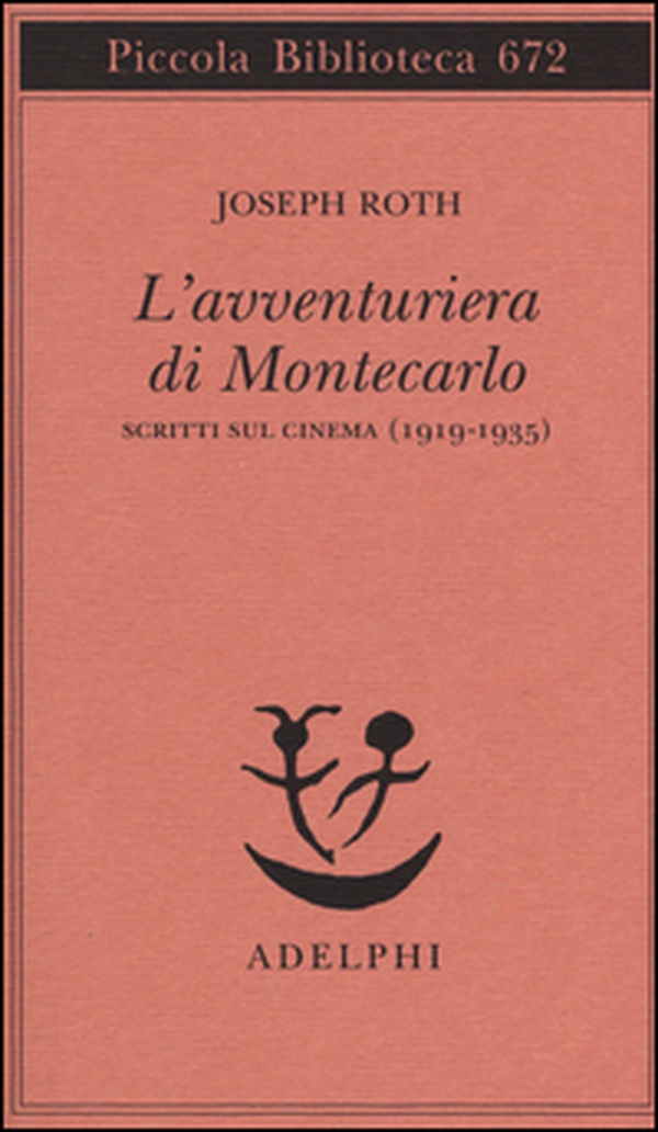 L'avventuriera di Montecarlo. Scritti sul cinema (1919-1935) - Librerie.coop L'avventuriera di Montecarlo. Scritti sul cinema (1919-1935) - Librerie.coop