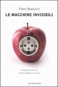 Le macchine invisibili - Librerie.coop