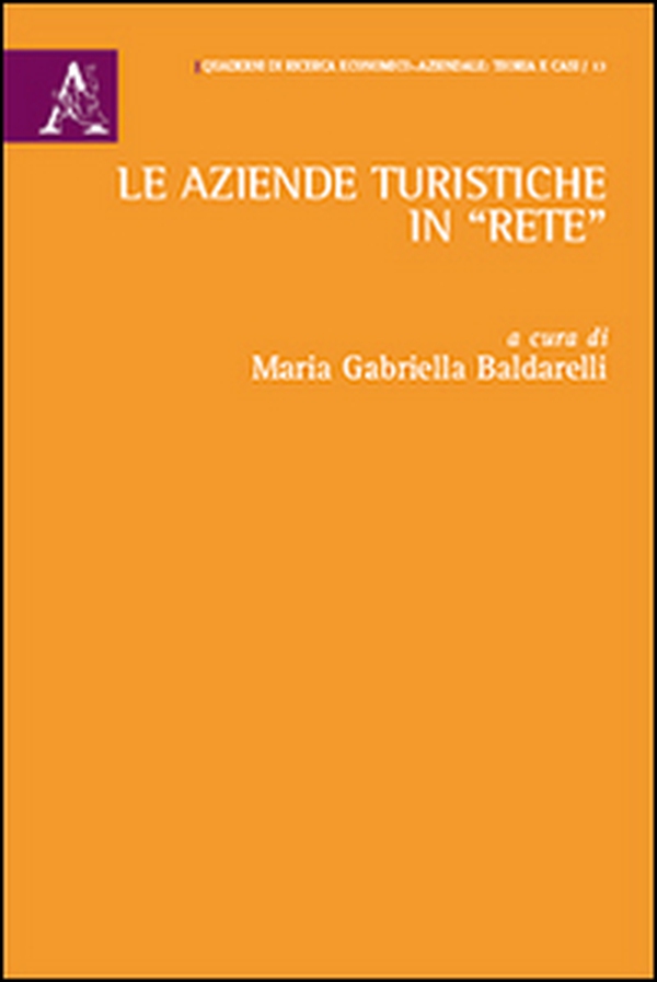 Le aziende turistiche in «rete» - Librerie.coop Le aziende turistiche in «rete» - Librerie.coop