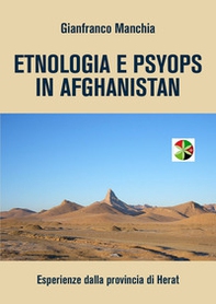 Etnologia e Psyops in Afghanistan. Esperienze dalla provincia di Herat - Librerie.coop